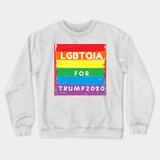 LGBTQIA FOR TRUMP 2020 Mug, Pin, Sticker Crewneck Sweatshirt